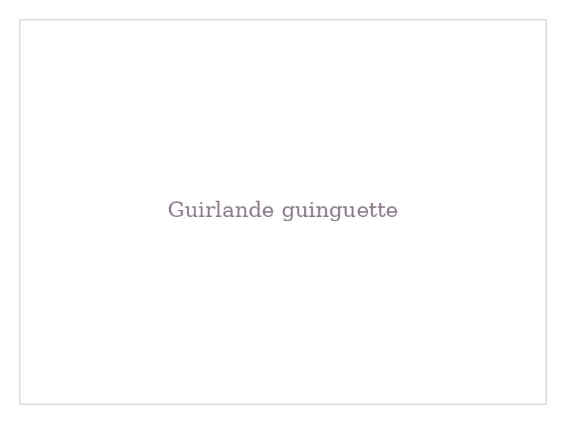 Guirlande guinguette