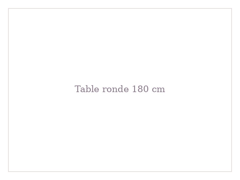 Table ronde 180 cm